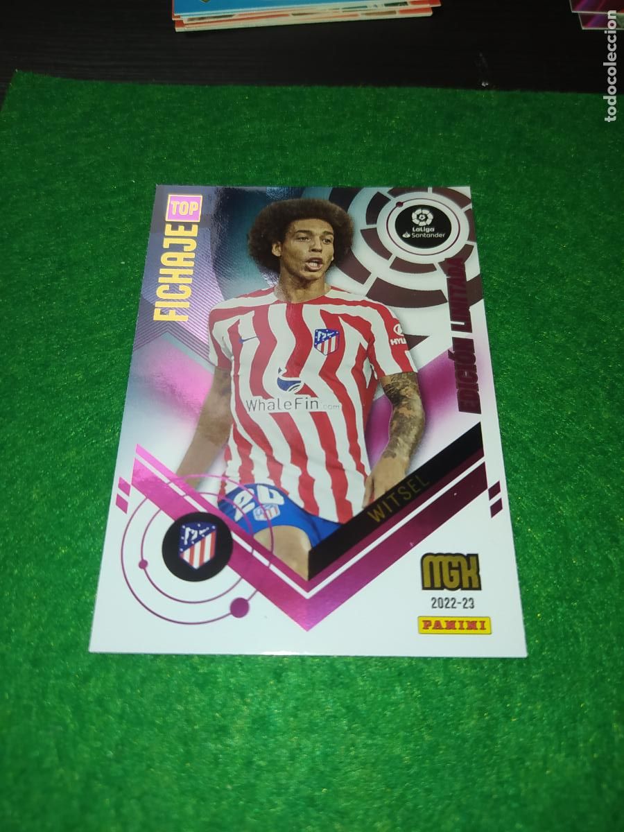 Cromos de f&uacute;tbol: EDICION LIMITADA MGK 2022 2023 TOP FICHAJE WITSEL ATLETICO DE MADRID