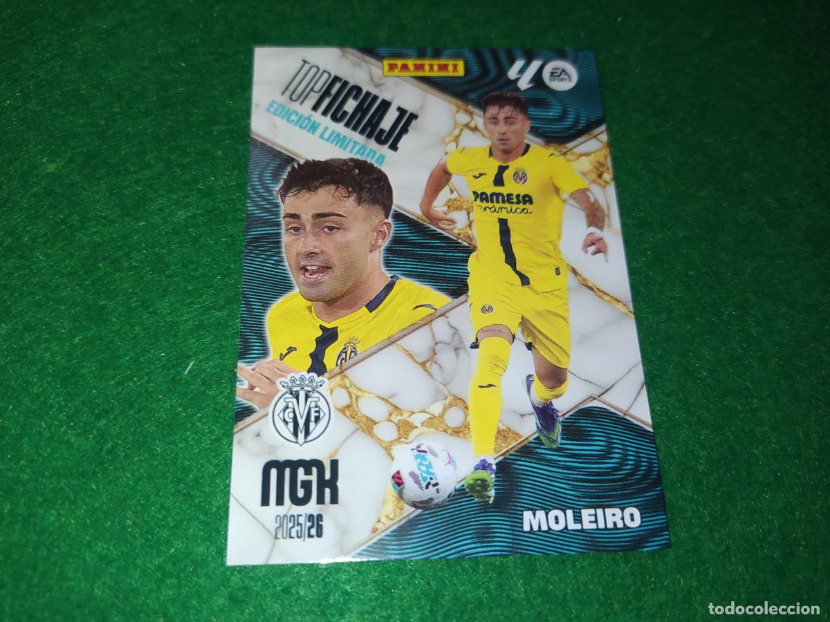 Cromos de f&uacute;tbol: EDICION LIMITADA MGK 2025 2026 TOP FICHAJE MOLEIRO VILLARREAL
