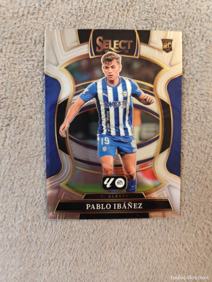 Cromos de f&uacute;tbol: 74 SELECT LA LIGA 25 26 PABLO IBANEZ D. ALAVES BASE TERRACE PANINI 2025 2026 AAB