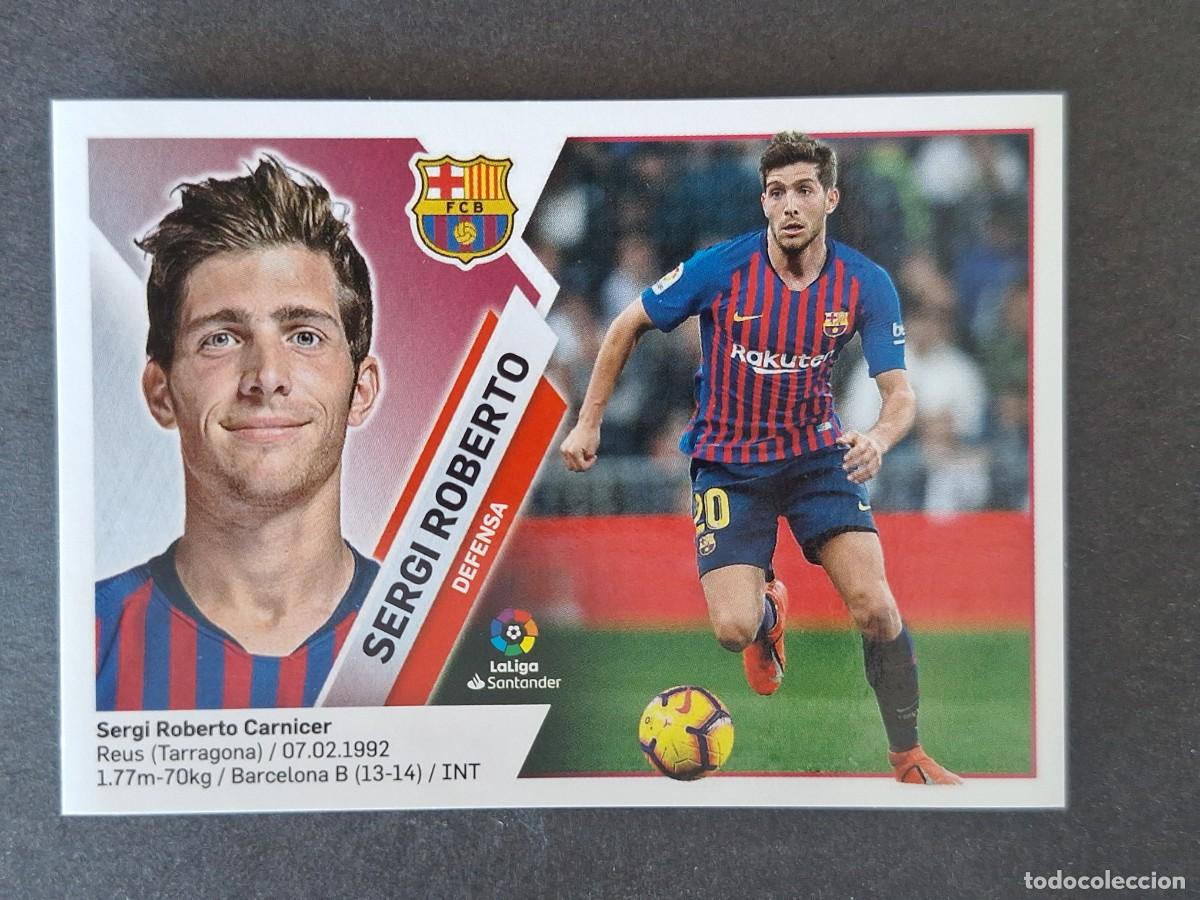 Cromos de f&uacute;tbol: SERGI ROBERTO F. C BARCELONA LIGA ESTE 2019 2020 19 20 NUNCA PEGADO SIN PEGAR