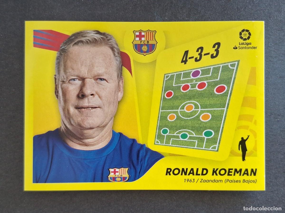 Cromos de f&uacute;tbol: RONALD KOEMAN ENTRENADOR F. C. BARCELONA LIGA ESTE 2021 2022 21 22 NUNCA PEGADO SIN PEGAR