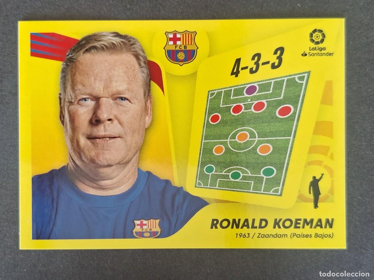 Cromos de f&uacute;tbol: RONALD KOEMAN ENTRENADOR F. C. BARCELONA LIGA ESTE 2021 2022 21 22 NUNCA PEGADO SIN PEGAR