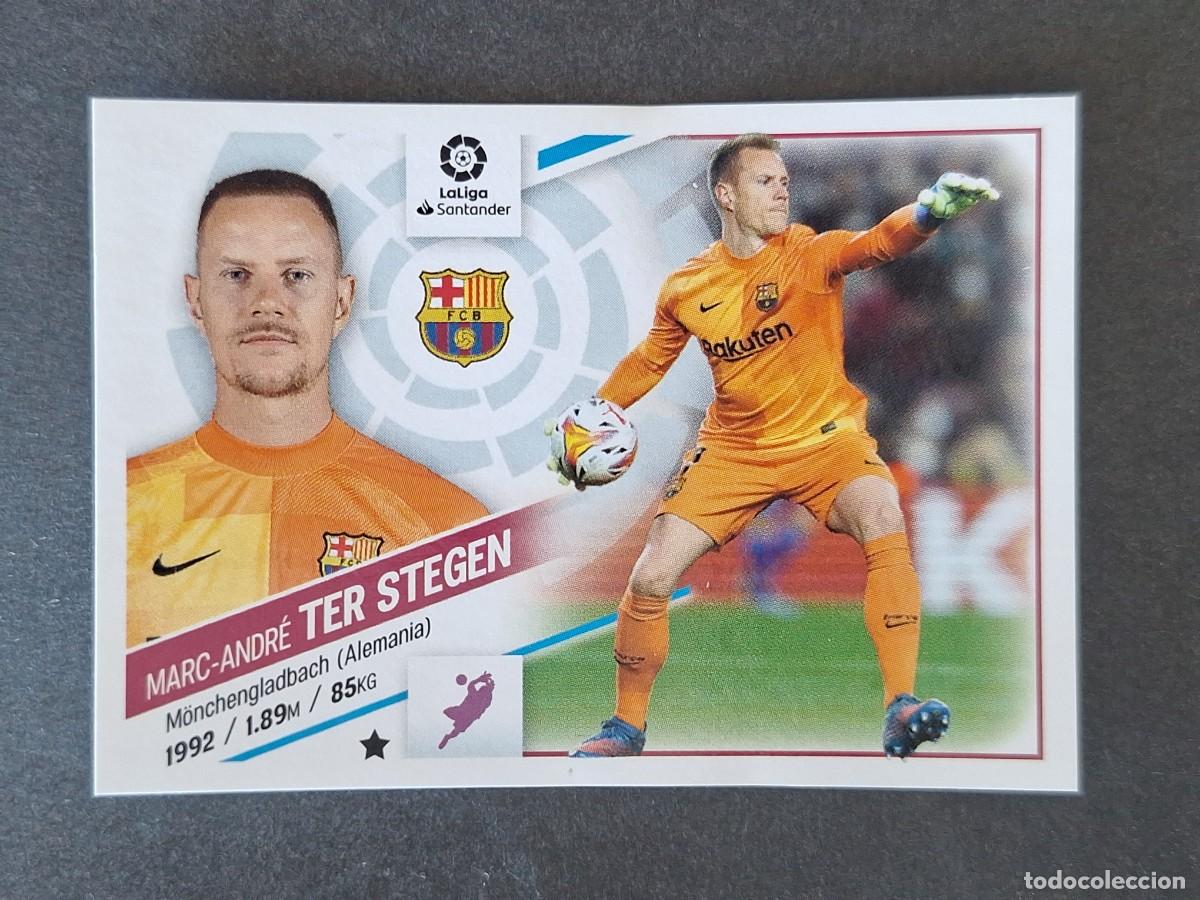 Figurine di Calcio: TER STEGEN F. C. BARCELONA LIGA ESTE 2022 2023 22 23 NUNCA PEGADO SIN PEGAR