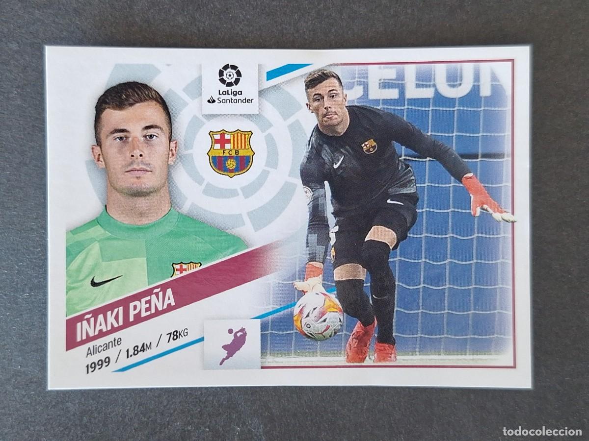 Figurine di Calcio: I&Ntilde;AKI PE&Ntilde;A F. C. BARCELONA LIGA ESTE 2022 2023 22 23 NUNCA PEGADO SIN PEGAR