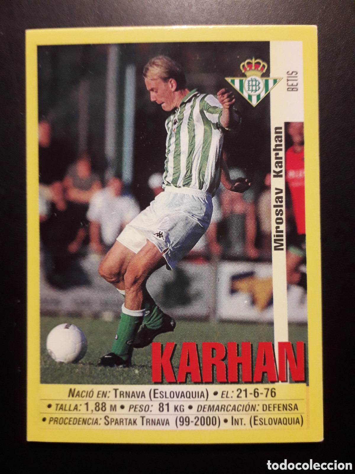 Cromos de f&uacute;tbol: KARHAN, BETIS PANINI LIGA 1999-2000 99 00 N&deg; 195a SIN PEGAR. PEDIDO M&Iacute;NIMO 3&euro;