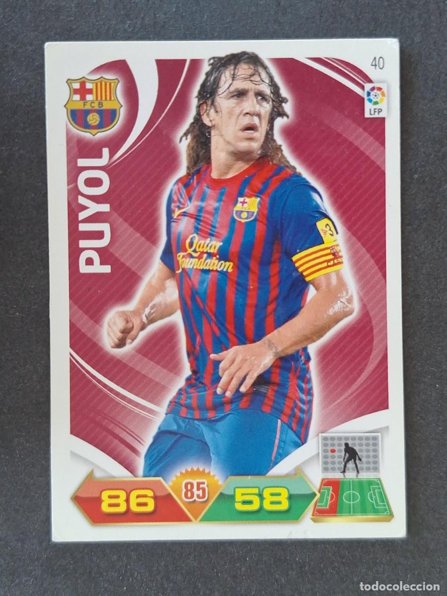 Cromos de f&uacute;tbol: PUYOL F. C. BARCELONA 40 PANINI ADRENALYN XL 2011 2012 11 12