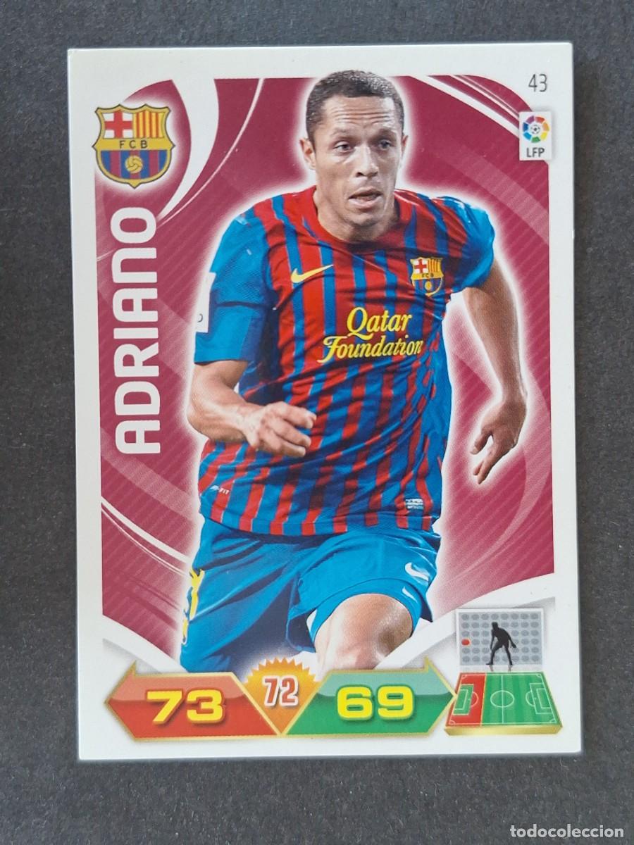 Cromos de f&uacute;tbol: ADRIANO F. C. BARCELONA 43 PANINI ADRENALYN XL 2011 2012 11 12