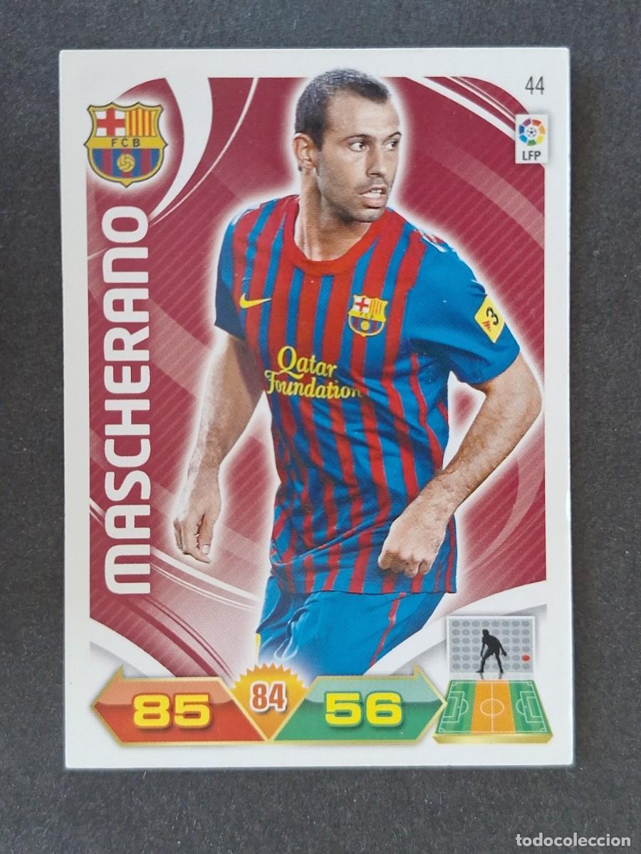 Cromos de f&uacute;tbol: MASCHERANO F. C. BARCELONA 44 PANINI ADRENALYN XL 2011 2012 11 12