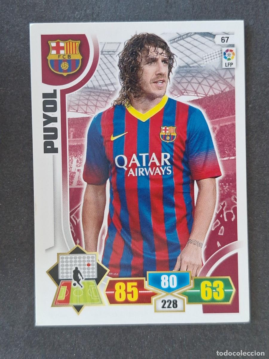Cromos de f&uacute;tbol: PUYOL F. C. BARCELONA 67 PANINI ADRENALYN XL 2013 2014 13 14
