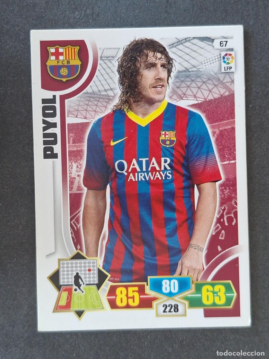 Cromos de f&uacute;tbol: PUYOL F. C. BARCELONA 67 PANINI ADRENALYN XL 2013 2014 13 14