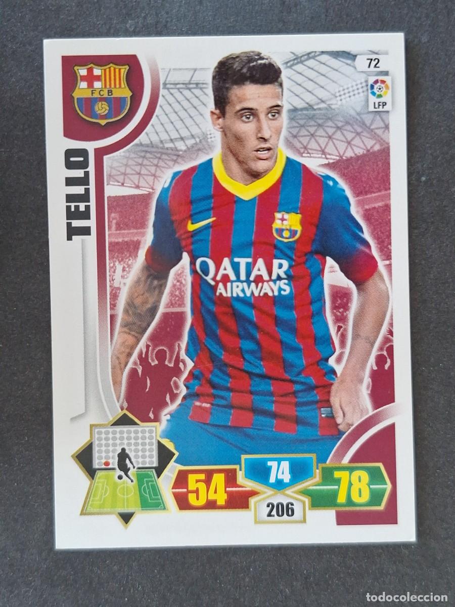 Cromos de f&uacute;tbol: TELLO F. C. BARCELONA 72 PANINI ADRENALYN XL 2013 2014 13 14