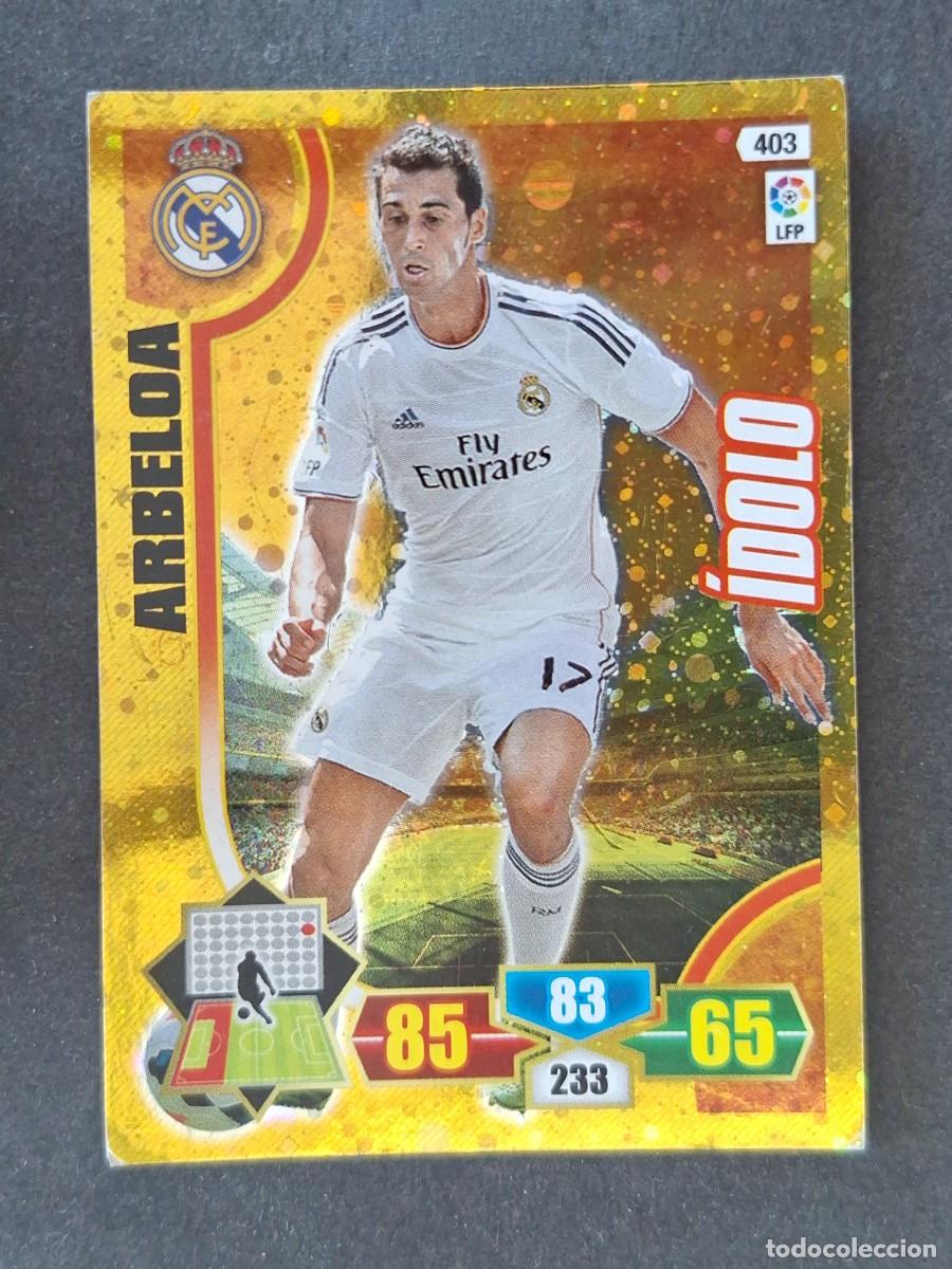 Cromos de f&uacute;tbol: ARBELOA REAL MADRID IDOLO 403 PANINI ADRENALYN XL 2013 2014 13 14