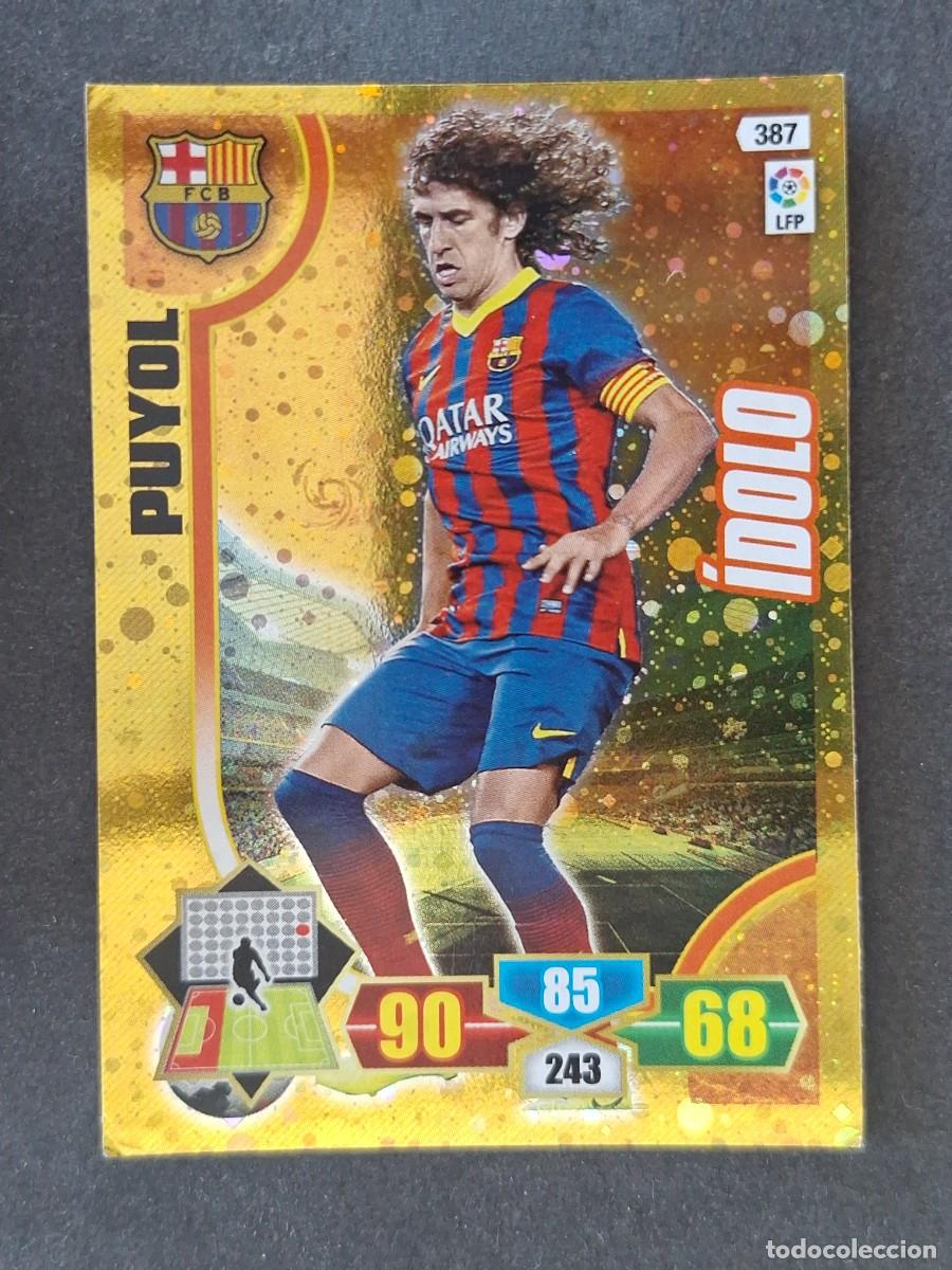 Cromos de f&uacute;tbol: PUYOL F. C. BARCELONA IDOLO 387 PANINI ADRENALYN XL 2013 2014 13 14