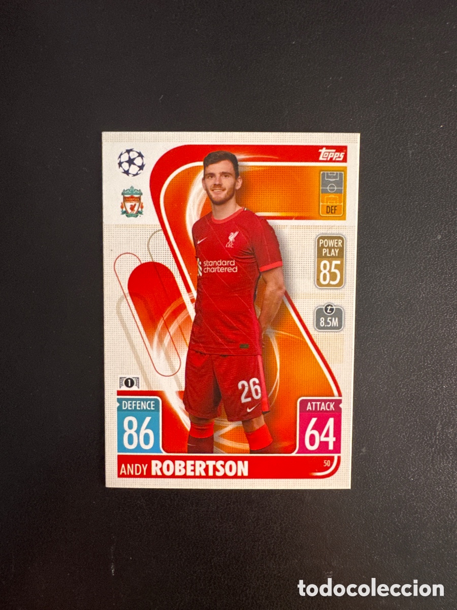 Cromos de f&uacute;tbol: ROBERTSON LIVERPOOL N&Uacute;MERO 50 MATCH ATTAX 2021 2022