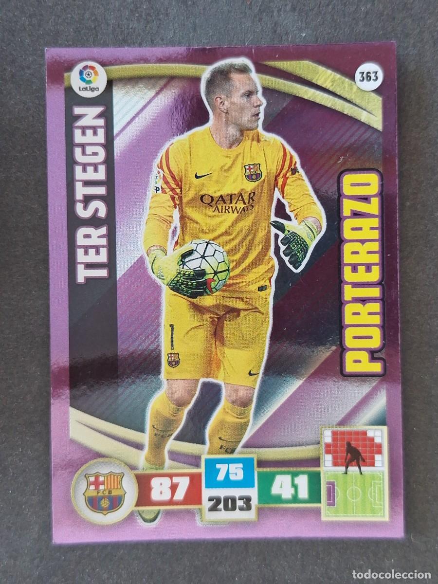 Cromos de f&uacute;tbol: TER STEGEN F. C. BARCELONA PORTERAZO 363 PANINI ADRENALYN XL 2015 2016 15 16