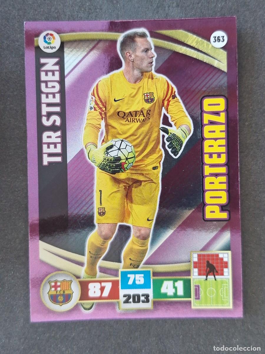 Cromos de f&uacute;tbol: TER STEGEN F. C. BARCELONA PORTERAZO 363 PANINI ADRENALYN XL 2015 2016 15 16