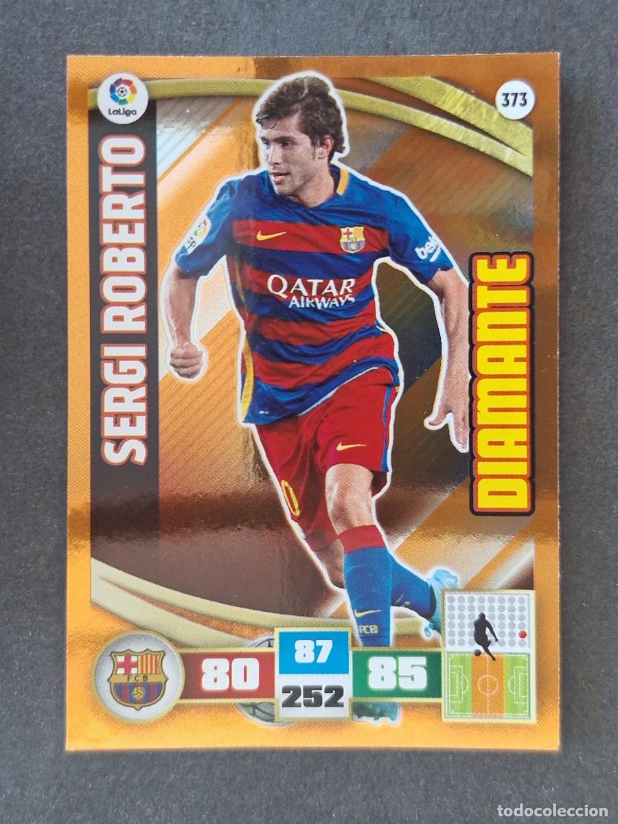 Cromos de f&uacute;tbol: SERGI ROBERTO F. C. BARCELONA DIAMANTE 373 PANINI ADRENALYN XL 2015 2016 15 16