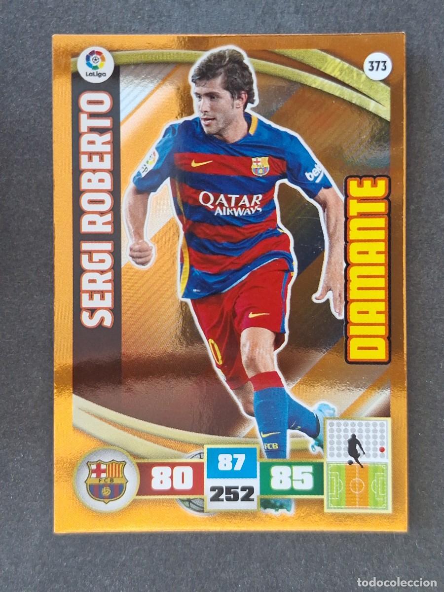 Cromos de f&uacute;tbol: SERGI ROBERTO F. C. BARCELONA DIAMANTE 373 PANINI ADRENALYN XL 2015 2016 15 16