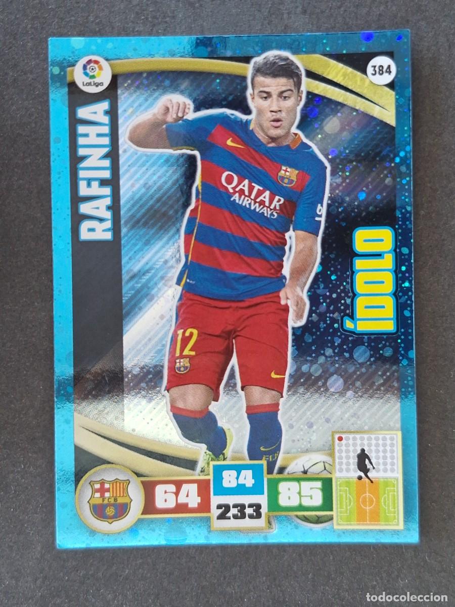 Cromos de f&uacute;tbol: RAFINHA F. C. BARCELONA IDOLO 384 PANINI ADRENALYN XL 2015 2016 15 16