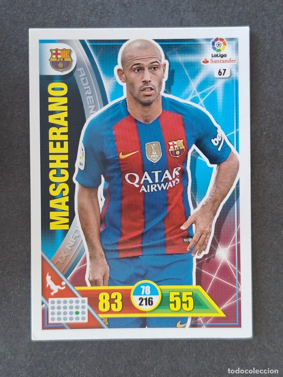 Fu&szlig;ball-Sticker: MASCHERANO F. C. BARCELONA 67 PANINI ADRENALYN XL 2016 2017 16 17