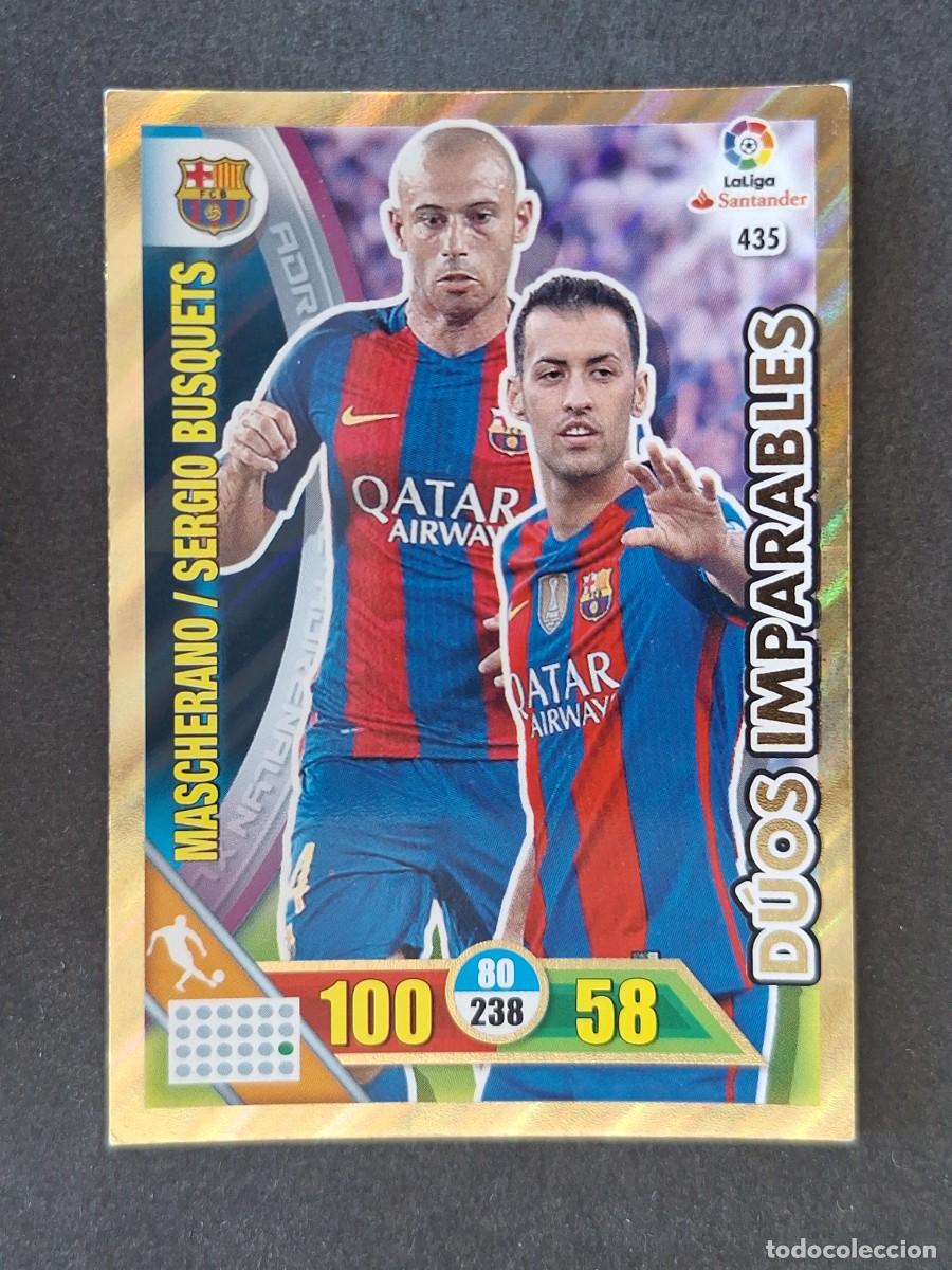 Cromos de Futebol: MASCHERANO - SERGIO BUSQUETS F. C. BARCELONA DUOS IMPARABLES 435 PANINI ADRENALYN XL 2016 2017 16 17