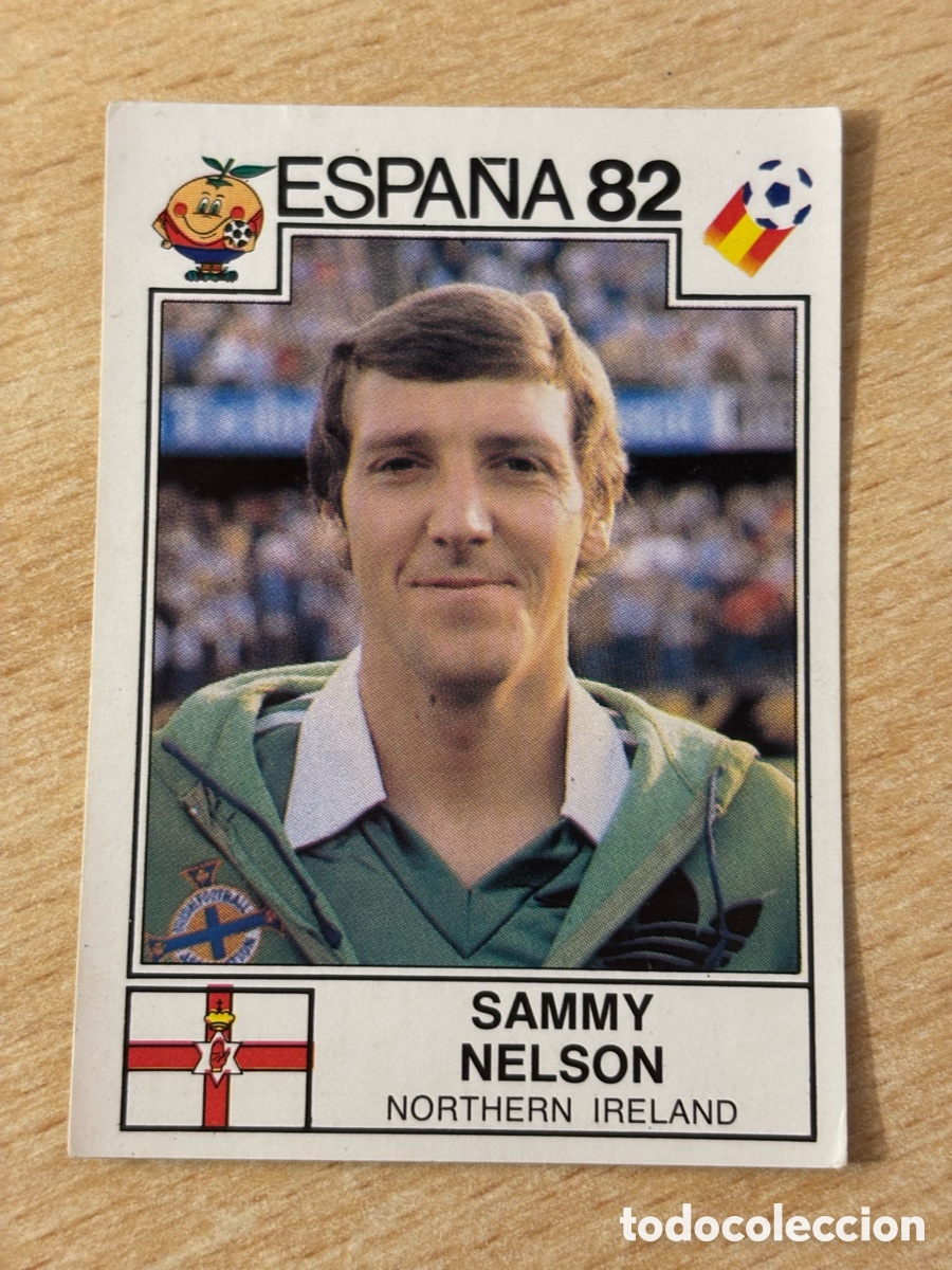 Cromos de f&uacute;tbol: # 333 Sammy Nelson Irlanda del Norte Mundial Espa&ntilde;a 82 sin pegar Panini