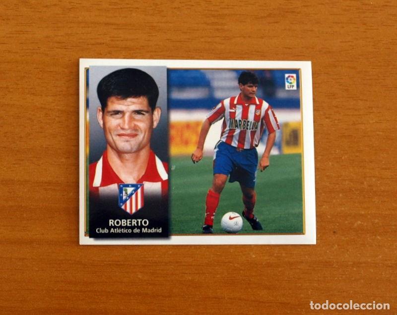Cartes &agrave; collectionner de Football: Atletico Madrid - Roberto - Ediciones Este Liga 1998-1999, 98-99 - Nunca pegado