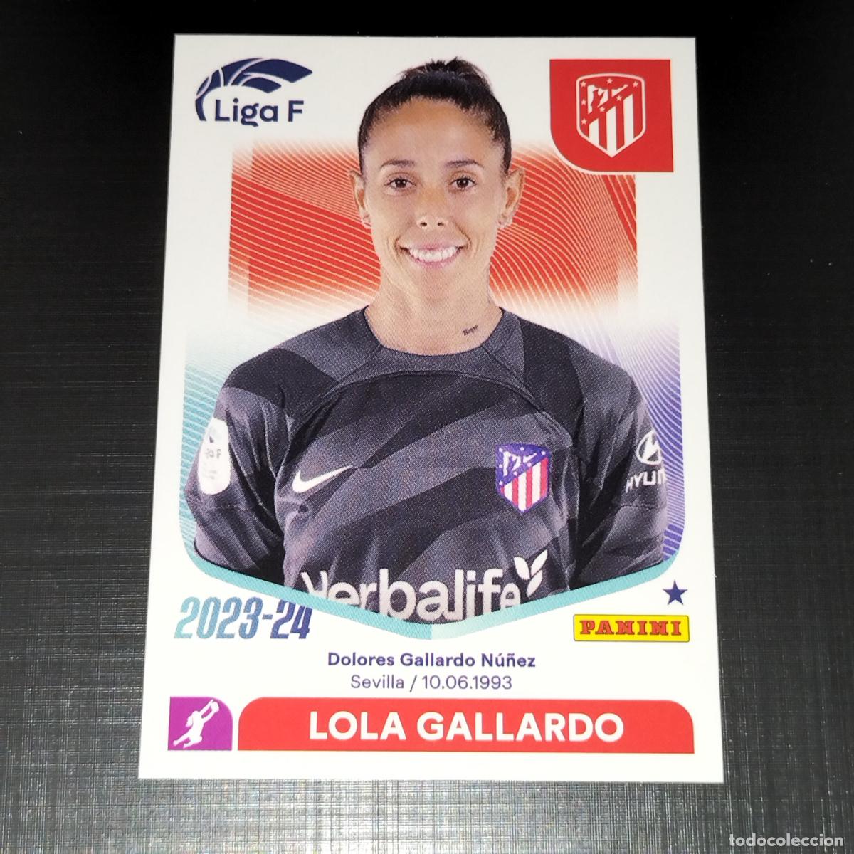 Cromos de f&uacute;tbol: N&ordm; 24 LOLA GALLARDO AT ATLETICO DE MADRID CROMOS LIGA F FEMENINA PANINI 2023 2024 23 24