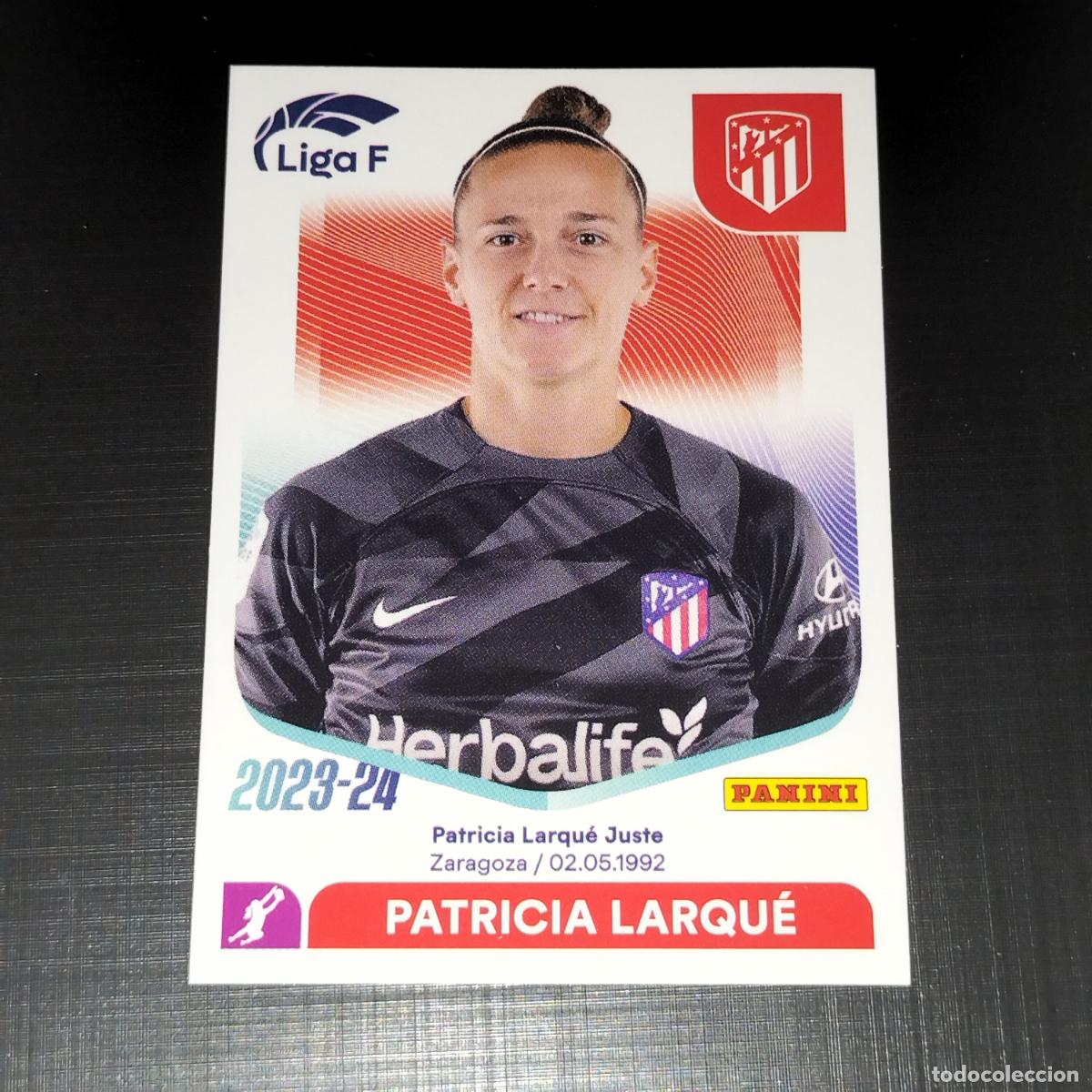 Cromos de f&uacute;tbol: N&ordm; 25 PATRICIA LARQUE AT ATLETICO DE MADRID CROMOS LIGA F FEMENINA PANINI 2023 2024 23 24
