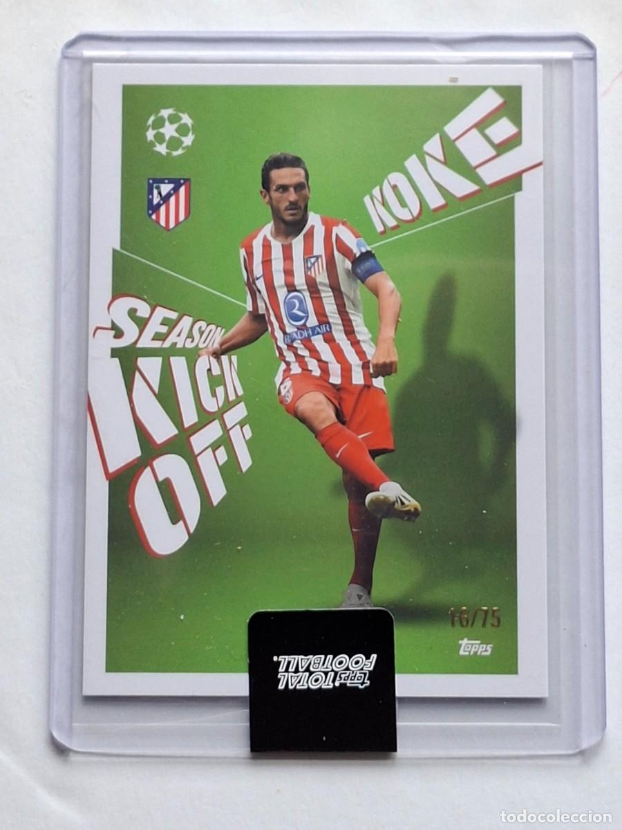 Cromos de Futebol: PARALLEL Green 18/75 Season Kick Off #560 KOKE (Atl&eacute;tico Madrid) - TOPPS Total Football 2025-26