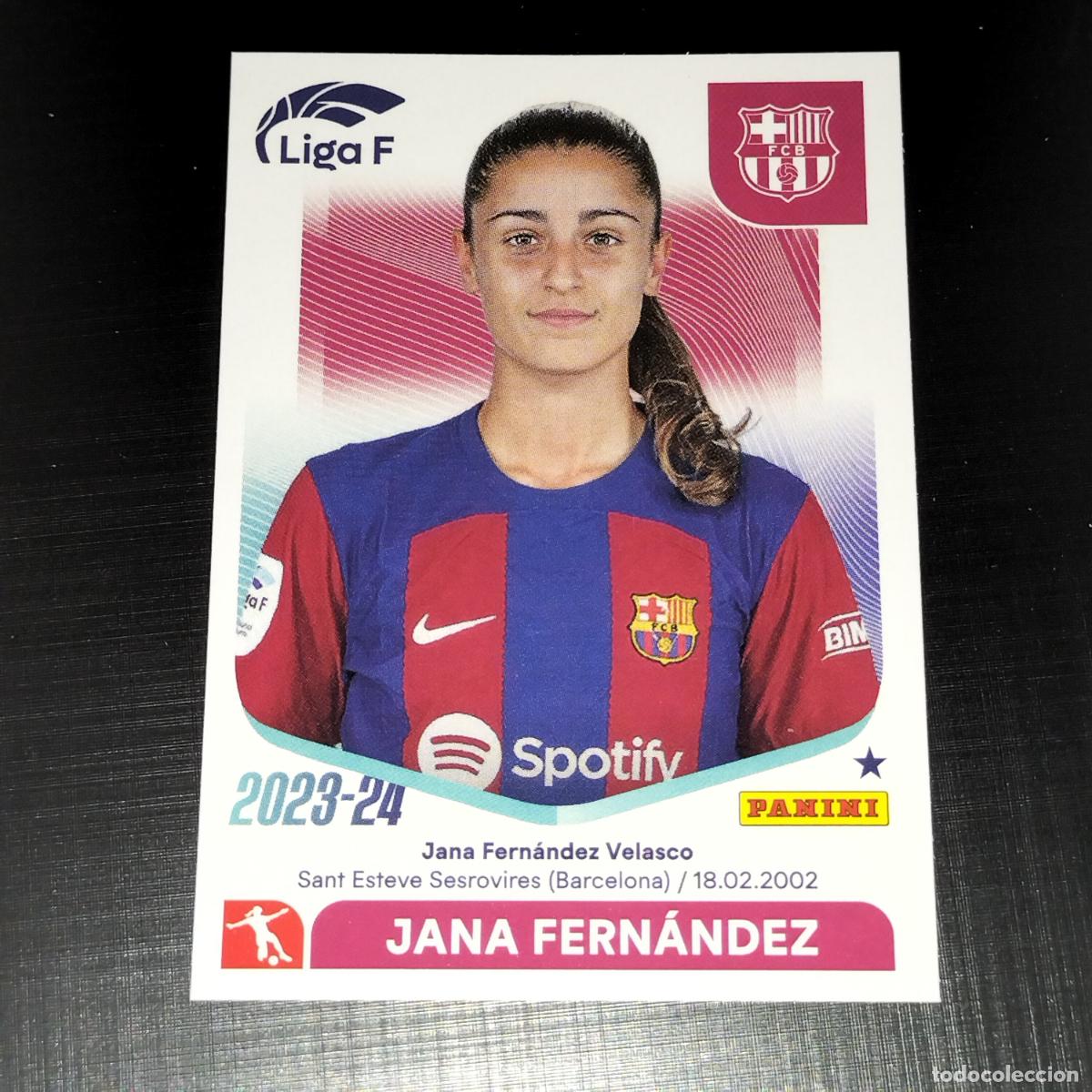 Figurine di Calcio: N&ordm; 48 B JANA FERNANDEZ FC BARCELONA CROMOS LIGA F FEMENINA PANINI 2023 2024 23 24
