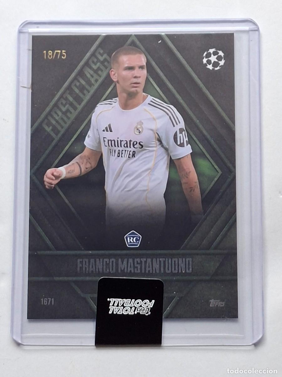 Cromos de f&uacute;tbol: PARALLEL Green #/75 Rookie First Class FRANCO MASTANTUONO (Real Madrid) TOPPS Total Football 2025-26