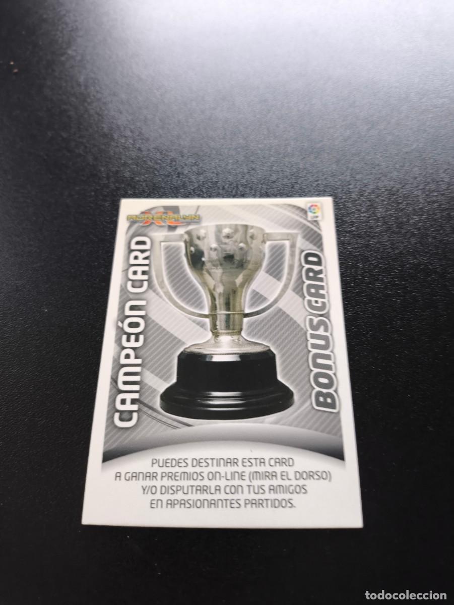 Cromos de f&uacute;tbol: CAMPEON CARD BONUS CARD PANINI LIGA ADRENALYN TEMPORADA 2011 2012 11 12 NO ESTE
