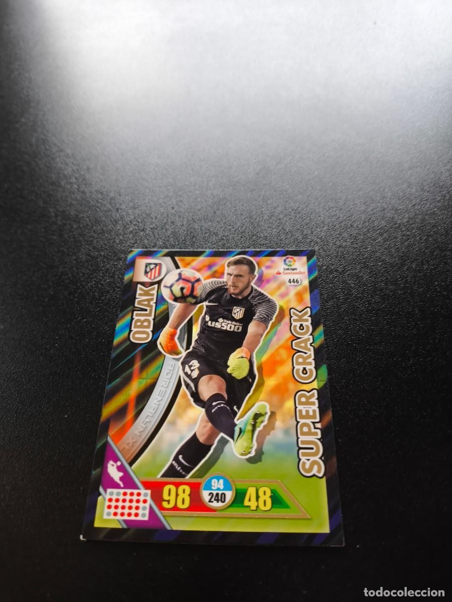 Cromos de f&uacute;tbol: 446 OBLAK SUPER CRACK ADRENALYN XL 2016 2017 16 17 LALIGA SANTANDER
