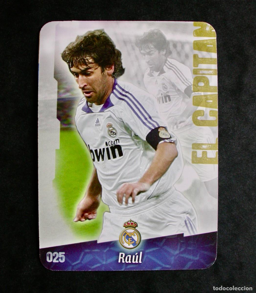 Cromos de f&uacute;tbol: 25 RA&Uacute;L / REAL MADRID / MATE PUNTAS REDONDAS / FICHAS DE LA LIGA 2008 2009 08 09 / MUNDICROMO