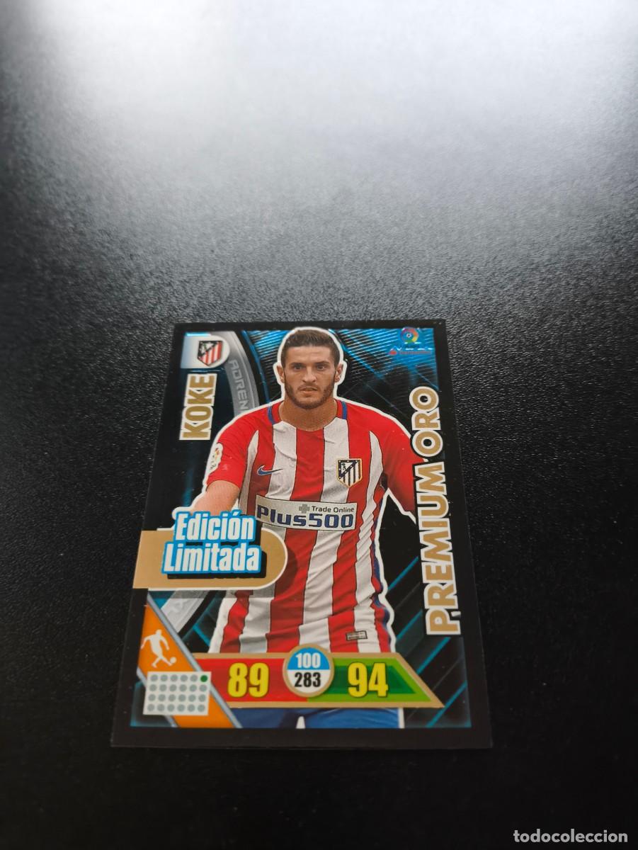 Cromos de f&uacute;tbol: KOKE PREMIUM ORO ATLETICO DE MADRID EDICION LIMITADA PANINI ADRENALYN XL LIGA 2016/17 16 17