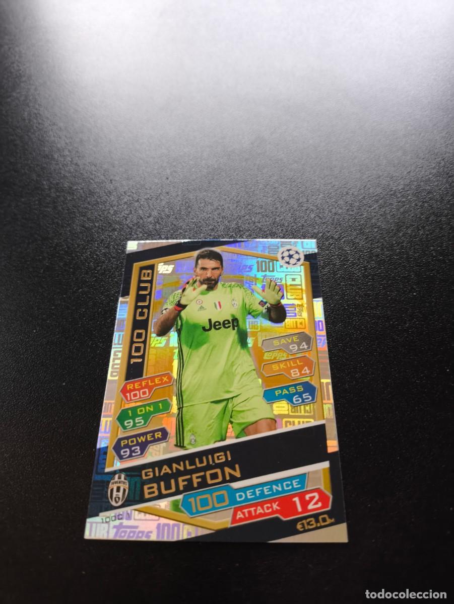 Cromos de f&uacute;tbol: TOPPS MATCH ATTAX CHAMPIONS LEAGUE 2016 2017 16 17 BUFFON 1 JUVENTUS 100 CLUB UEFA CARD