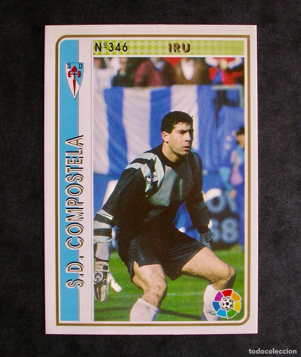 Cromos de f&uacute;tbol: N&ordm; 346 IRU DEL COMPOSTELA DE LAS FICHAS DE LA LIGA DE MUNDICROMO 94-95