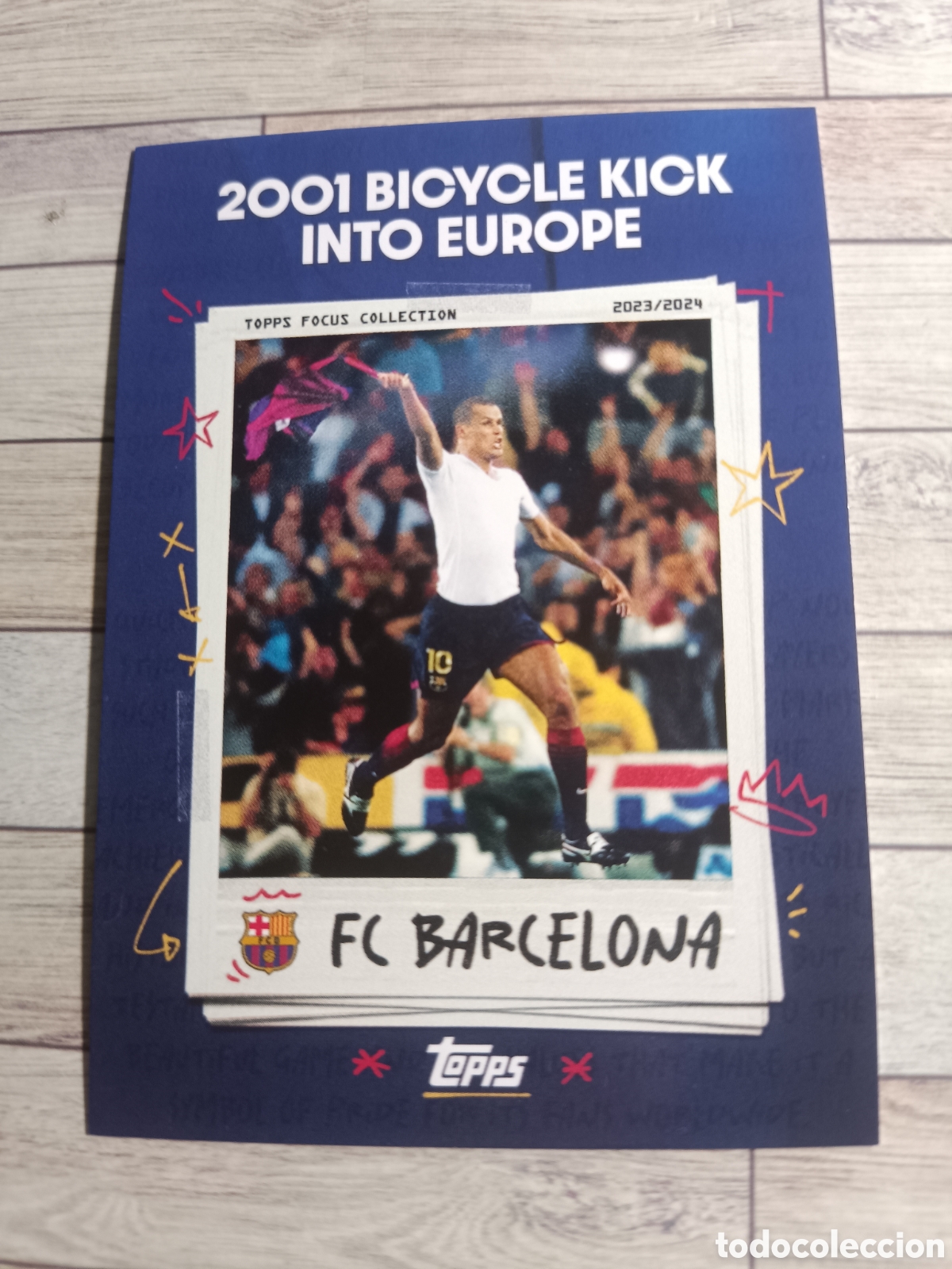 Cromos de f&uacute;tbol: 45 RIVALDO 2001 BICYCLE KICK INTO EUROPE BAR&Ccedil;A FOCUS COLLECTION BARCELONA 2023 2024 TOPPS 23 24
