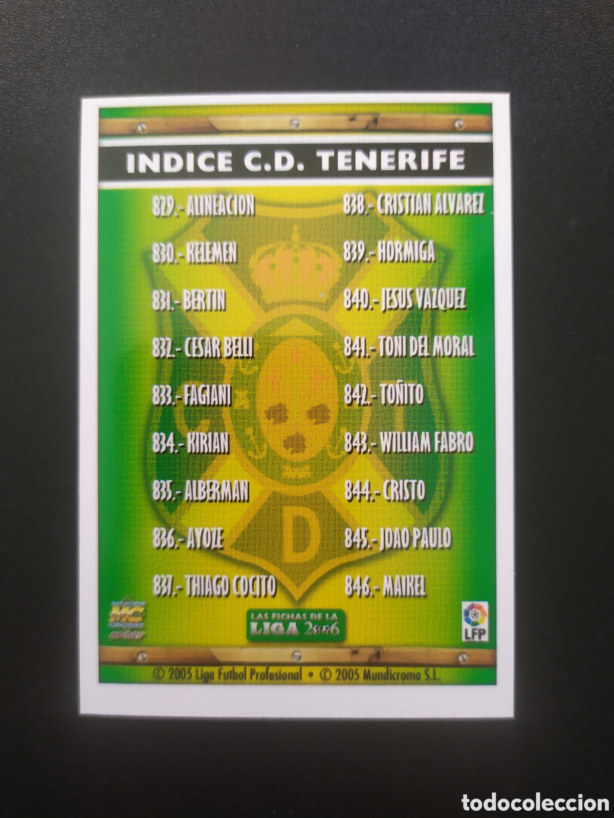 Cartes &agrave; collectionner de Football: Mundicromo fichas Liga 2005 2006 05 06 indice n&deg; 829 Tenerife