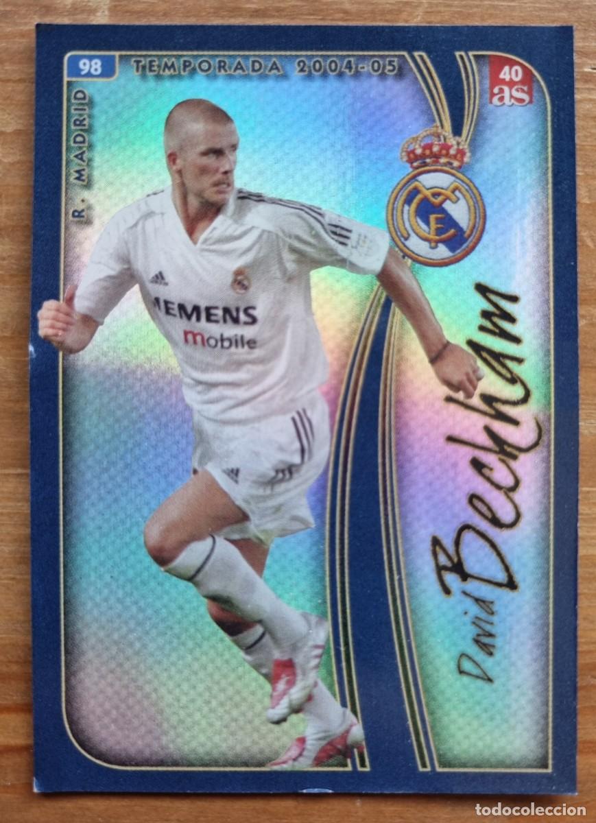 Cromos de f&uacute;tbol: 40 BECKHAM (Real Madrid CF) DIARIO AS. Las Fichas de la Liga 2004 2005 04 05 (Mundicromo)