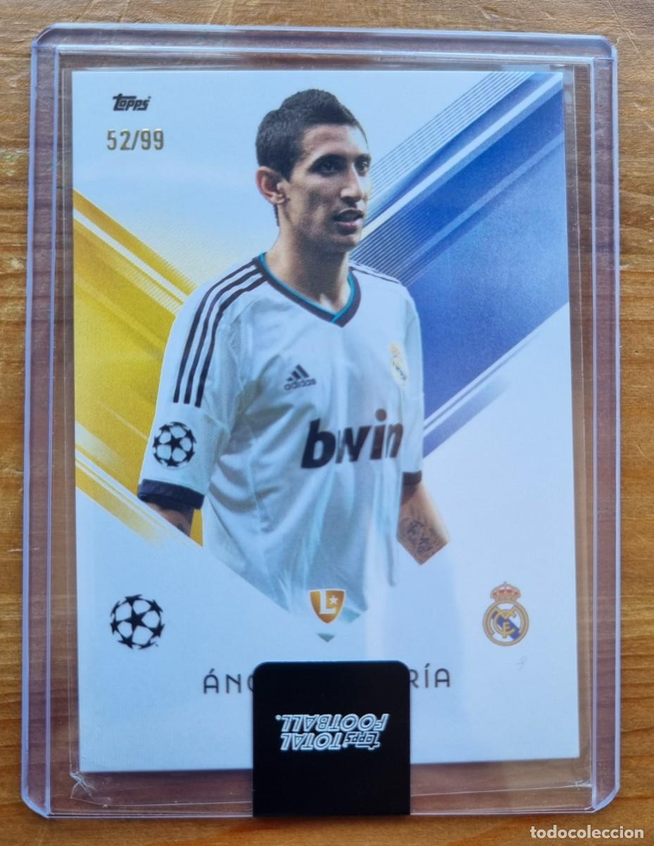 Cromos de f&uacute;tbol: &Aacute;ngel DI MAR&Iacute;A (Real Madrid CF) NUMERADA /99 (Legend). TOPPS Total Football 2025 2026 25 26
