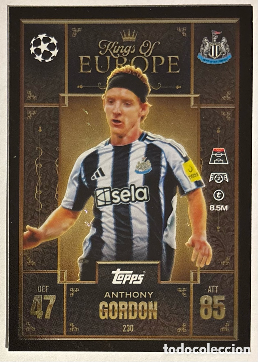 Cromos de f&uacute;tbol: ANTHONY GORDON (NEWCASTLE UNITED). CARTA KINGS OF EUROPE TOPPS MATCH ATTAX 2025/26.