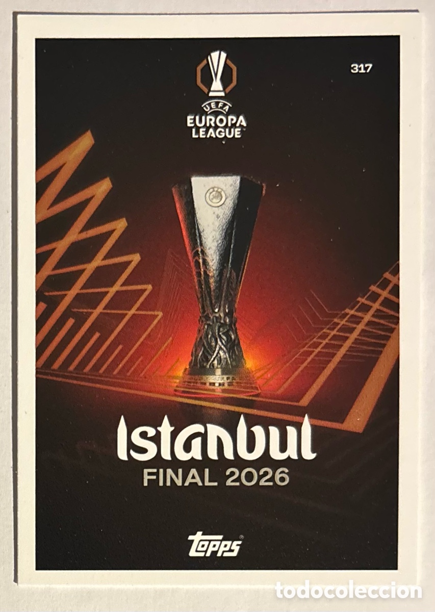 Cromos de f&uacute;tbol: ISTANBUL UEFA EUROPA LEAGUE FINAL. CARTA TOPPS MATCH ATTAX 2025/26.