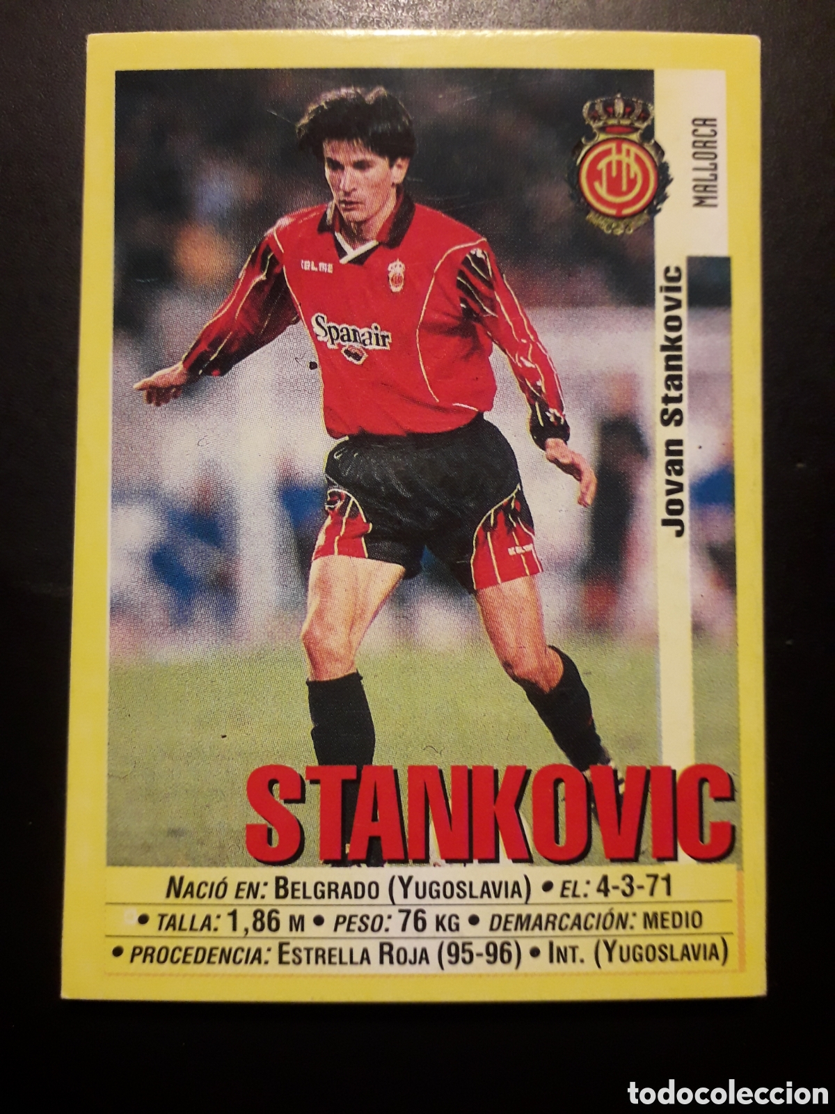Cromos de f&uacute;tbol: STANKOVIC MALLORCA N&deg; 50 PANINI 99 00 1999 2000. SIN PEGAR. FOTOS. PEDIDO M&Iacute;NIMO 3&euro;
