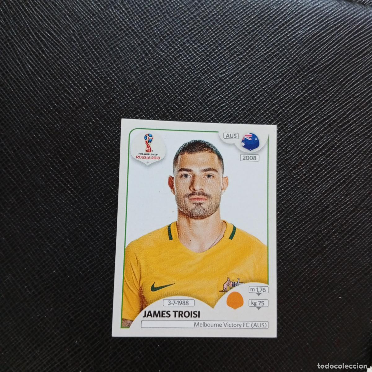 Cromos de f&uacute;tbol: 223 JAMES TROISI AUSTRALIA PANINI MUNDIAL RUSIA 2018 CROMO FUTBOL 18 - SIN PEGAR - CJ2 ..