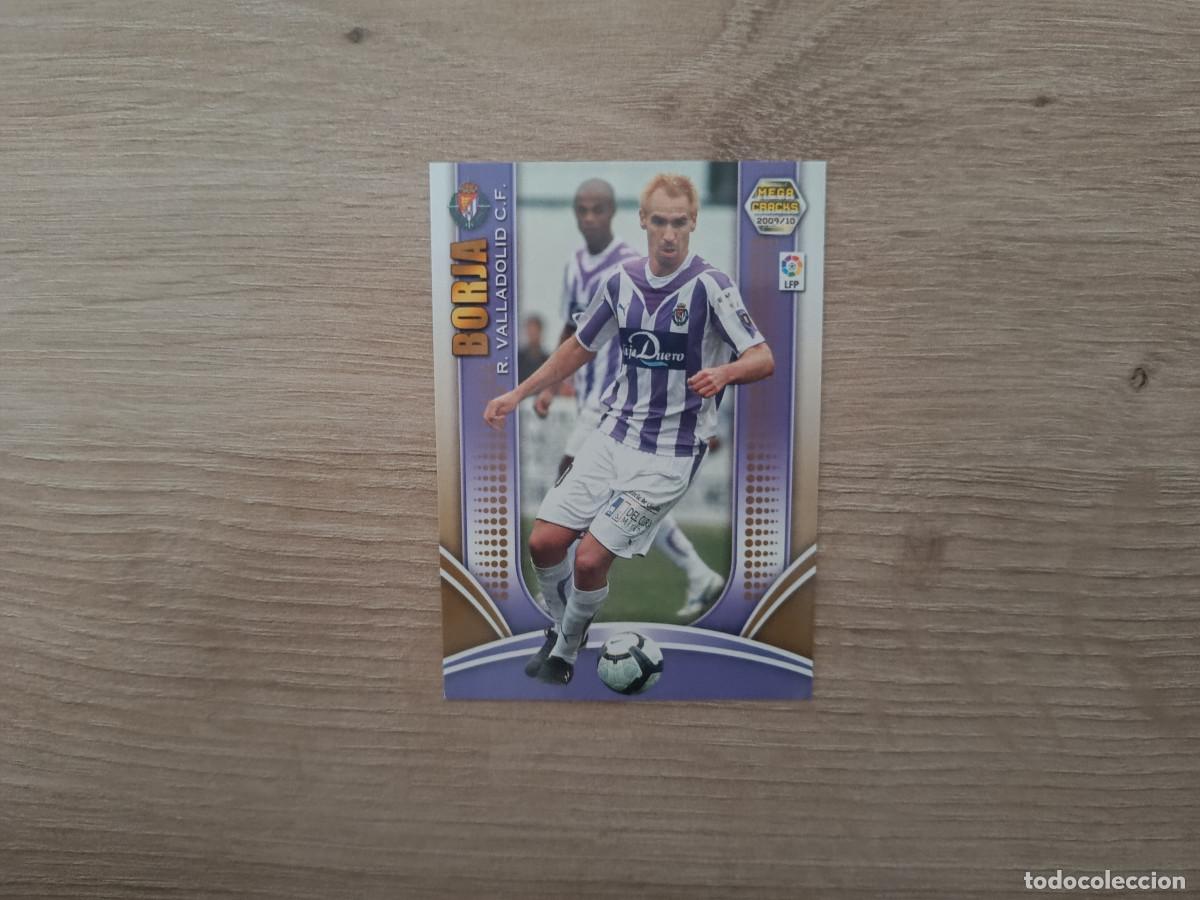 Cromos de f&uacute;tbol: CROMO DE FUTBOL PANINI BORJA 297 VALLADOLID MEGACRACKS 2009 2010 09 10 D726