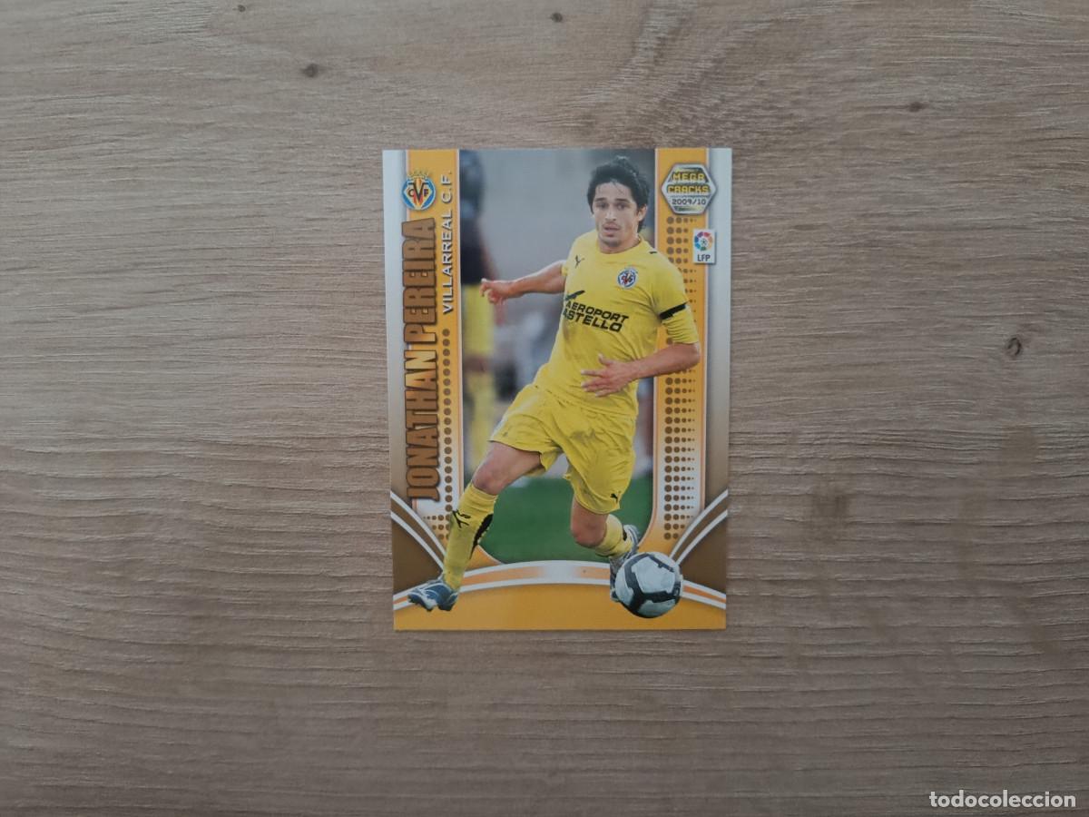 Cromos de f&uacute;tbol: CROMO DE FUTBOL PANINI JONATHAN PEREIRA 321 VILLARREAL MEGACRACKS 2009 2010 09 10 D726