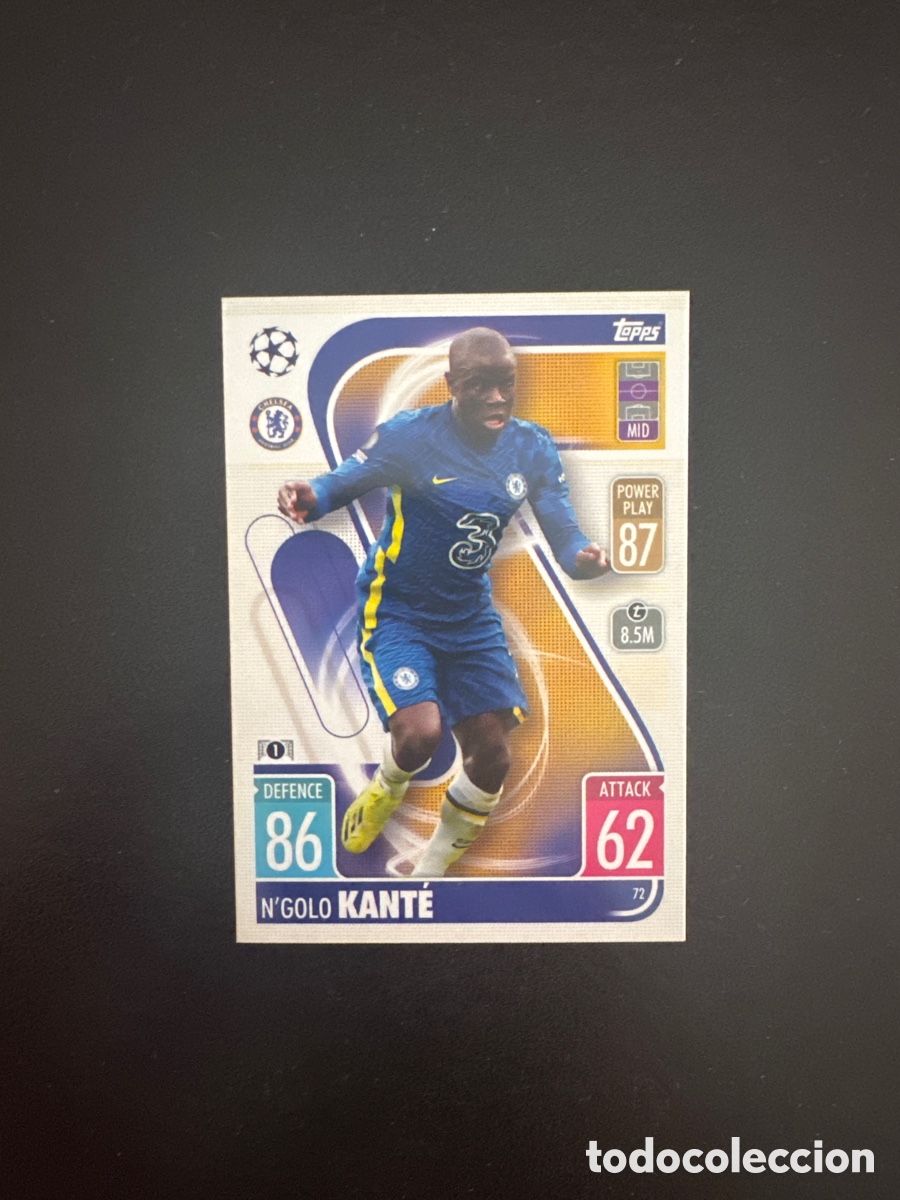 Cromos de f&uacute;tbol: KANT&Eacute; CHELSEA N&Uacute;MERO 72 MATCH ATTAX 2021 2022