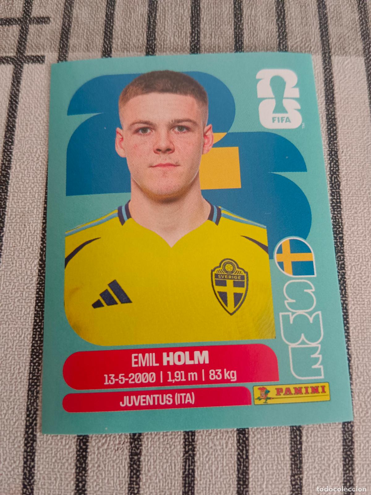 Cromos de f&uacute;tbol: MUNDIAL 2026 ESTADOS UNIDOS USA MEXICO MEJICO CANADA SWE 5 SWE5 EMIL HOLM SUECIA FIFA